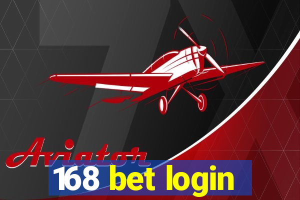 168 bet login